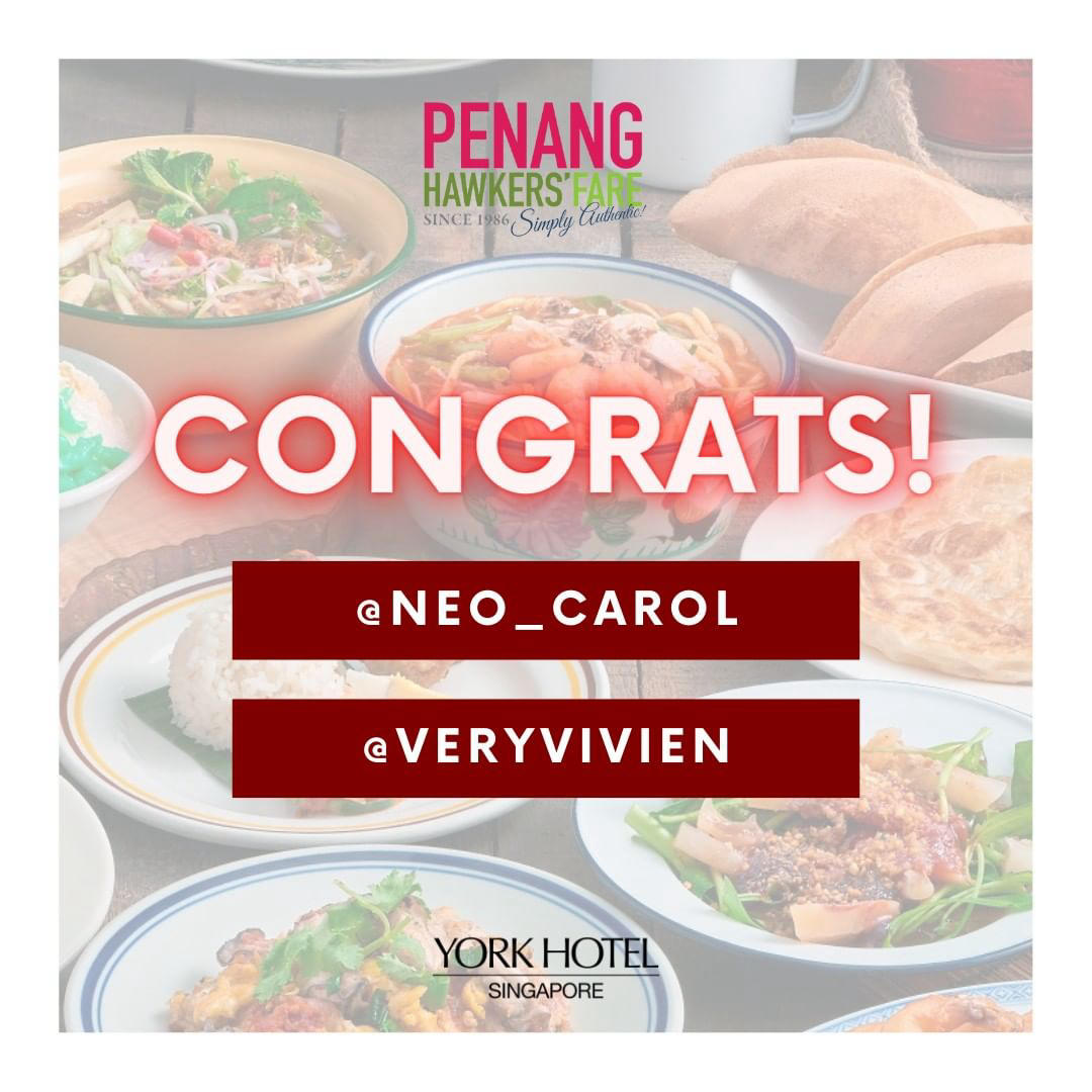 York Hotel Singapore - A BIG congratulations to #neo_carol and #veryvivien for winning our Penang Ha